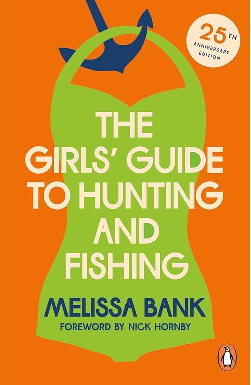 GIRLS' GUIDE TO HUNTING AND FISHING, THE - Viking *25th Anniversary