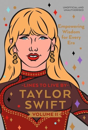 TAYLOR SWIFT LINES TO LIVE BY : VOLUME II- Pop Press