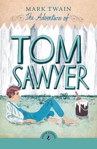ADVENTURES OF TOM SAWYER, THE - Puffin Classics  *New Edition*