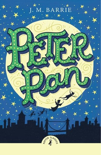 PETER PAN - Puffin Classics *New Edition*