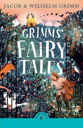 GRIMM'S FAIRY TALES - Puffin Classics *New Edition*