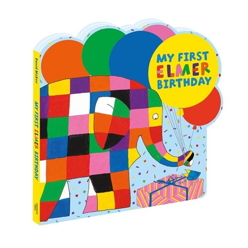 MY FIRST ELMER BIRTHDAY - Andersen Press