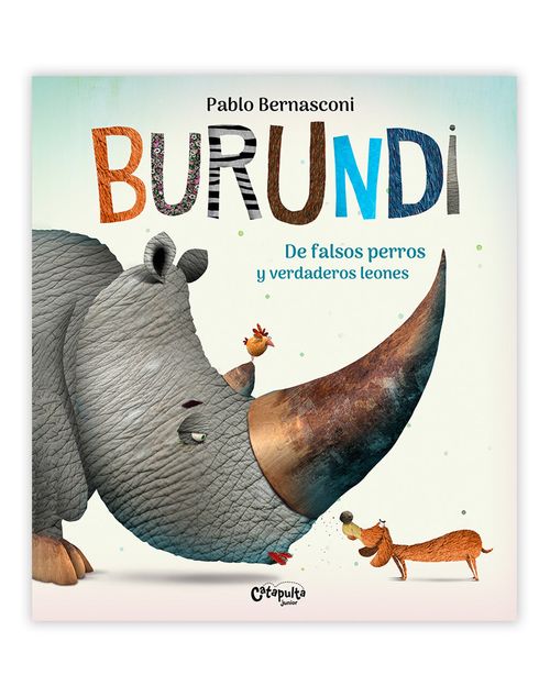 BURUNDI : DE FALSOS PERROS Y VERDADEROS LEONES - Catapulta (tapa blanda)