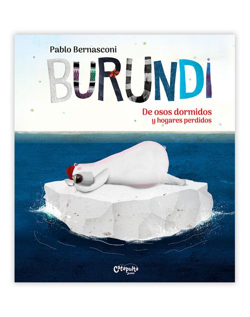 BURUNDI : DE OSOS DORMIDOS Y HOGARES PERDIDOS  - Catapulta (tapa blanda)