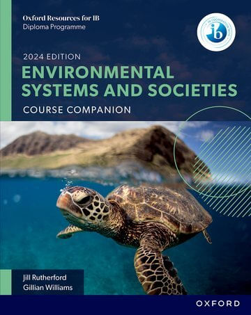 OXFORD RESOURCES FOR IB DP ENVIRONMENTAL SYSTEMS AND SOCIETIES : Course Book