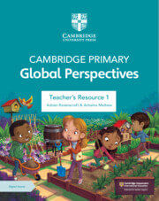 CAMBRIDGE PRIMARY GLOBAL PERSPECTIVES  1 -  Teacher's Resource with Digital Access