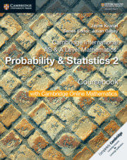 CAMBRIDGE INTERNATIONAL AS & A LEVEL MATHEMATICS : PROBABILITY & STATISTICS 2 - Course w/online Math