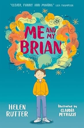 ME AND MY BRIAN -  Dyslexia Friendly