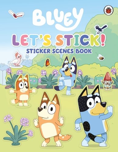 BLUEY : LET'S STICK ! Sticker Scenes Book