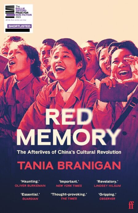 RED MEMORY : THE AFTERLIVES OF CHINA'S CULTURAL REVOLUTION - Faber