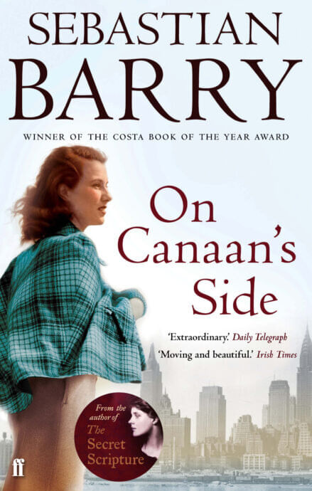 ON CANAAN`S SIDE - Faber & Faber "WINNER OF THE MAN BOOKER 2011"