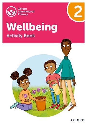 OXFORD INTERNATIONAL WELLBEING 2: Activity Book