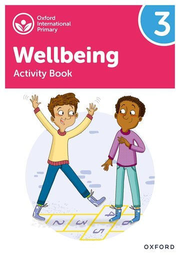 OXFORD INTERNATIONAL WELLBEING 3 : Activity Book