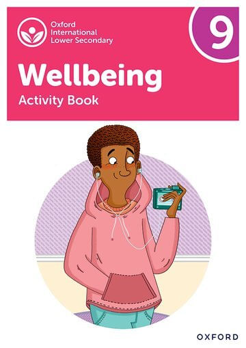 OXFORD INTERNATIONAL WELLBEING 9: Activity Book