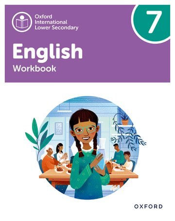 OXFORD INTERNATIONAL LOWER SECONDARY ENGLISH 7 :  Workbook