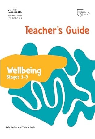 COLLINS INTERNATIONAL PRIMARY WELLBEING Stages 1-3 Teacher's Guide