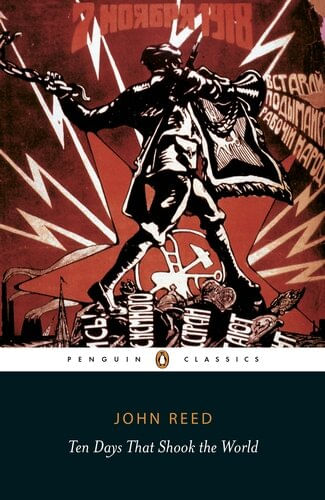 TEN DAYS THAT SHOOK THE WORLD - Penguin Classics