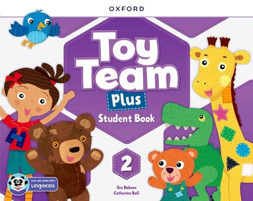 TOY TEAM PLUS Level 2 -      Student Book with Lingokids app