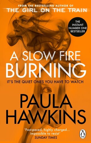 SLOW FIRE BURNING, A - Penguin UK