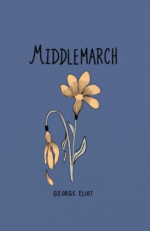 MIDDLEMARCH - Wordsworth Collector`s Edition
