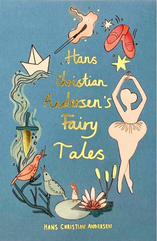 HANS CHRISTIAN ANDERSEN FAIRY TALES - Wordsworth Collector`s Edition