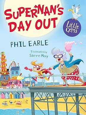 LITTLE GEMS : SUPERNAN'S DAY OUT - Dyslexia Friendly