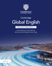 CAMBRIDGE GLOBAL  ENGLISH 11 - Teacher's Resource with Digital Access