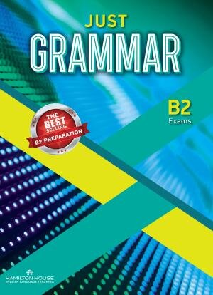 JUST GRAMMAR B2 -  Student’s Book