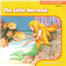 LITTLE MERMAID, THE  Primary Classic Readers Level 1-Hamilton