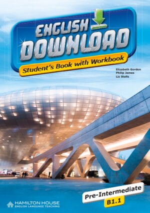 ENGLISH DOWNLOAD B1.1 - STUDENT'S BOOK + WORKBOOK