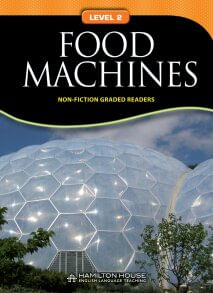 FOOD MACHINES - NON-FICTION  GRADED READER 2
