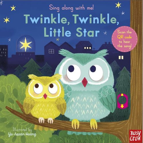 TWINKLE, TWINKLE, LITTLE STAR - Nosy Crow