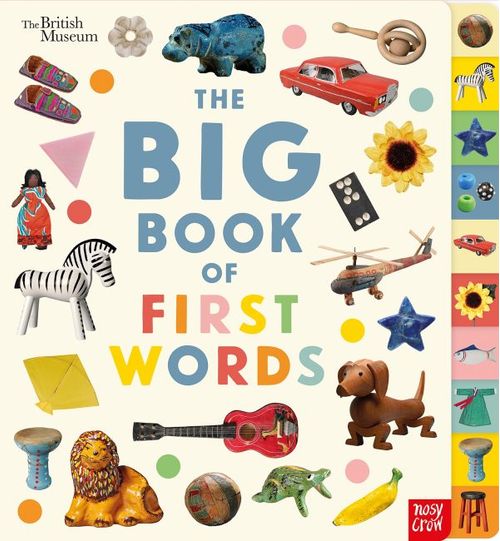 BIG BOOK OF FIRSTS WORDS, THE - Nosy Crow