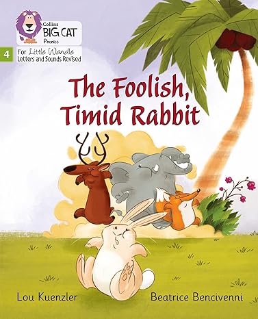FOOLISH TIMID RABBIT , THE Phase 4 Set 1 - Big Cat Phonics for Little Wandle Letters and Sounds