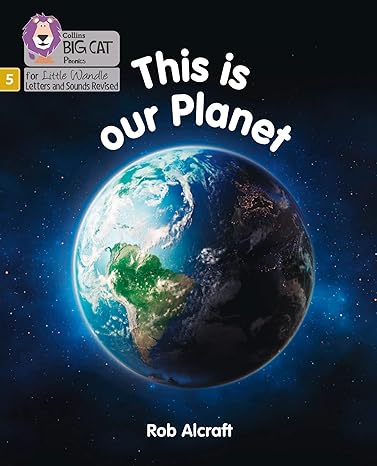THIS IS OUR PLANET Phase 5 Set 2 - Big Cat Phonics for Little Wandle Letters and Sounds