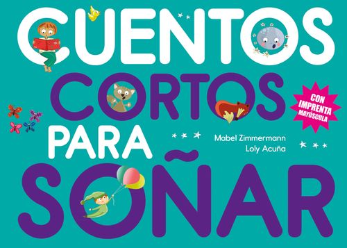 CUENTOS CORTOS PARA SOÑAR 3 - El Ateneo