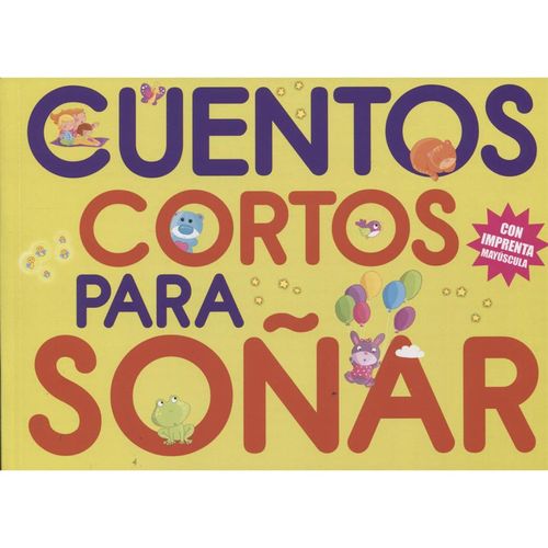 CUENTOS CORTOS PARA SOÑAR 2 - El Ateneo