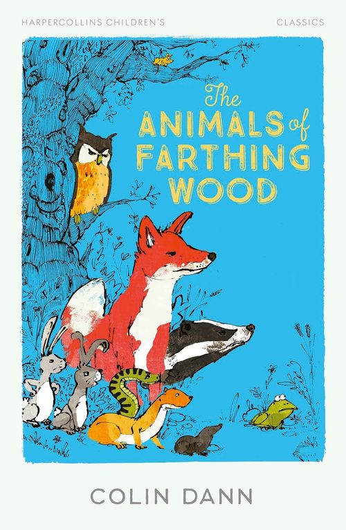 ANIMALS OF FARTHING WOOD - Harper Collins Children's Classics