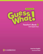 GUESS WHAT! AME  UPDATED 5 - TEACHER`S BOOK w/Teacher's Digital Pack