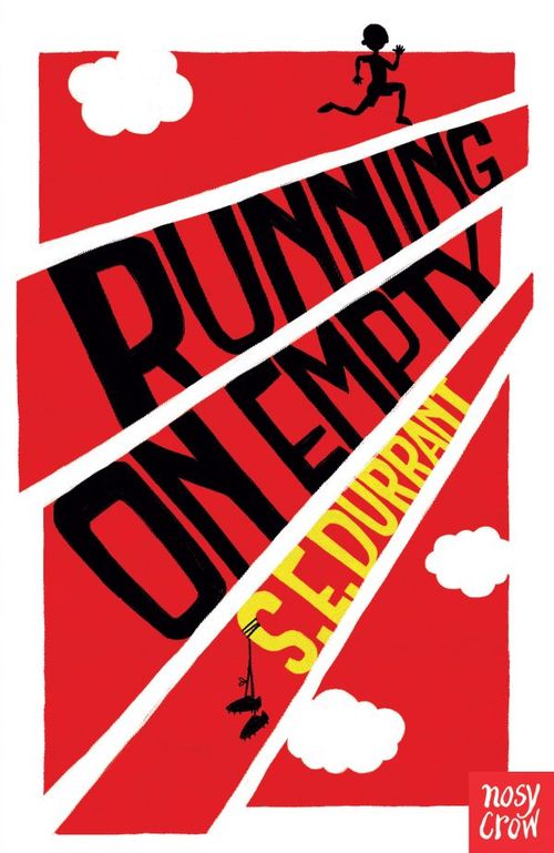 RUNNING ON EMPTY - Nosy Crow