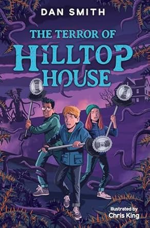 TERROR OF HILLTOP HOUSE, THE - Dyslexia Friendly