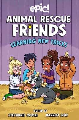 ANIMAL RESCUE FRIENDS 3: LEARNING NEW TRICKS - Simon & Schuster UK