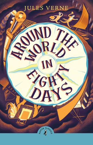 AROUND THE WORLD IN EIGHTY DAYS -  Puffin Classics *New Edition*