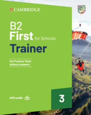 B2 FIRST FOR SCHOOLS TRAINER 3 WITHOUT ANSWERS W/ DIGITAL PACK