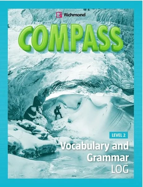 COMPASS 2 -     VOCABULARY AND GRAMMAR LOG .