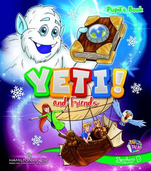 YETI ! and Friends PRIMARY  2  -   PUPIL'S BOOK