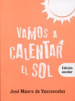 VAMOS-A-CALENTAR-EL-SOL--Edicion-Escolar----El-Ateneo