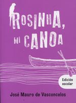 ROSINHA-MI-CANOA--Edicion-Escolar----El-Ateneo