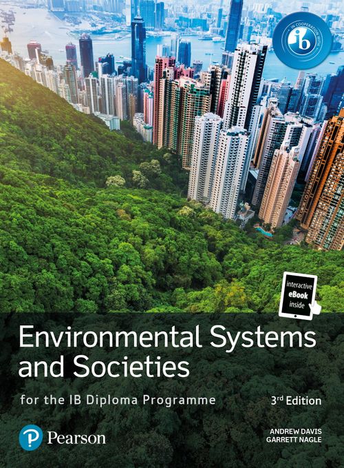 ENVIRONMENTAL SYSTEMS & SOCIETIES for the IB Diploma (print and ebook) *3rd Ed