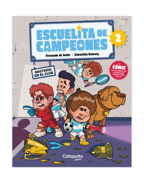 ESCUELITA DE CAMPEONES : MISTERIO EN EL CLUB - Catapulta